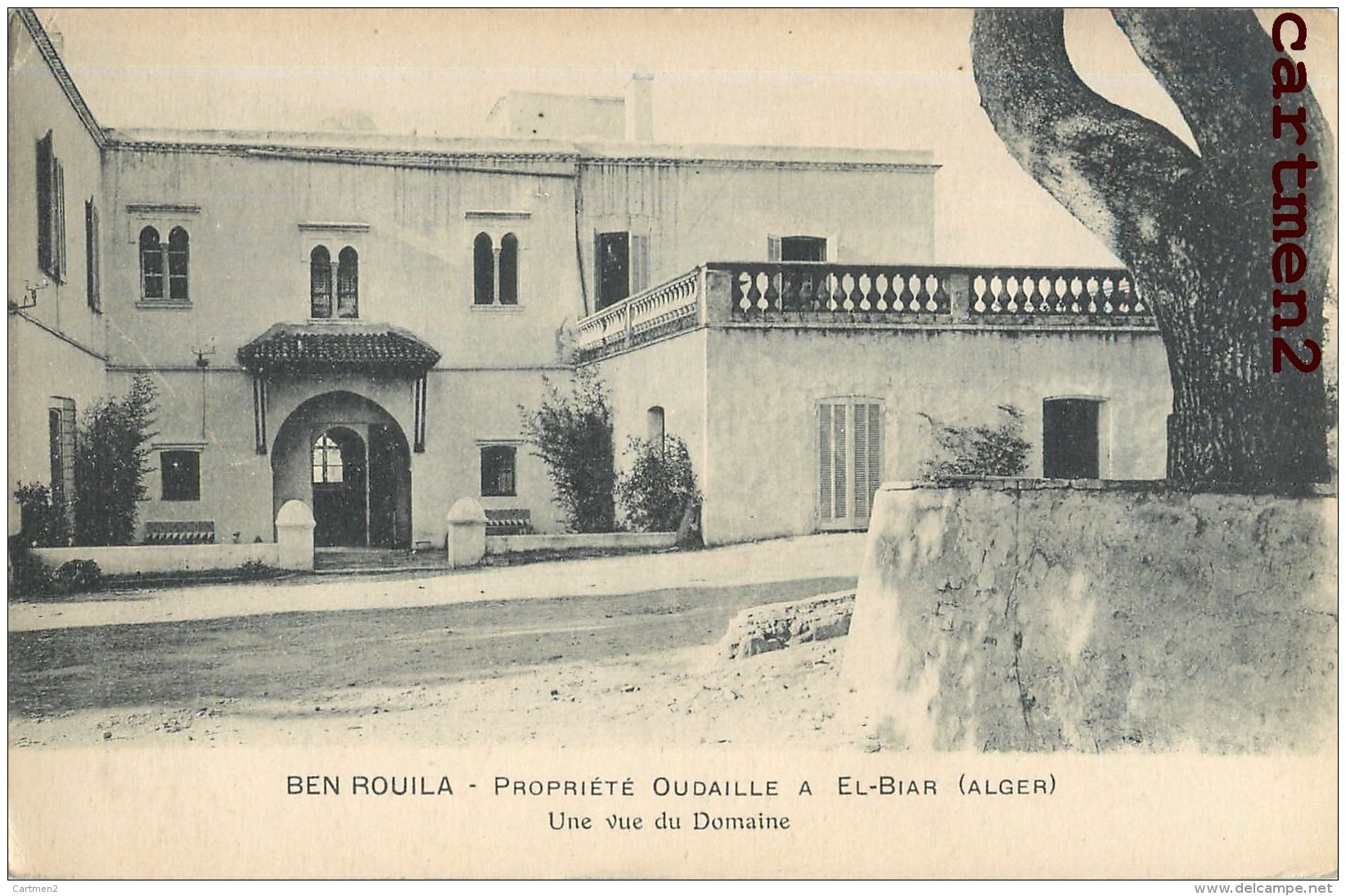 BEN-ROUILA PROPRIETE OUDAILLE A EL-BIAR ALGER ALGERIE - Alger