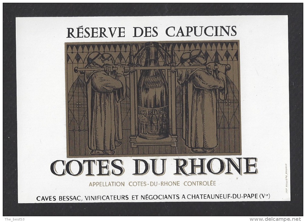 Etiquette De Vin Côtes Du Rhône   Réserve Des Capucins -  Cave Bessac à Chateauneuf Du Pape (84) - Thème Religion - Religious