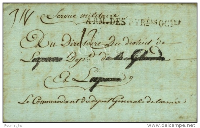 ARM DES / PYRées OCles Sur Lettre Avec Texte Daté De La Citadelle De Bayonne, Au Recto Paraphe '' Le... - Sellos De La Armada (antes De 1900)