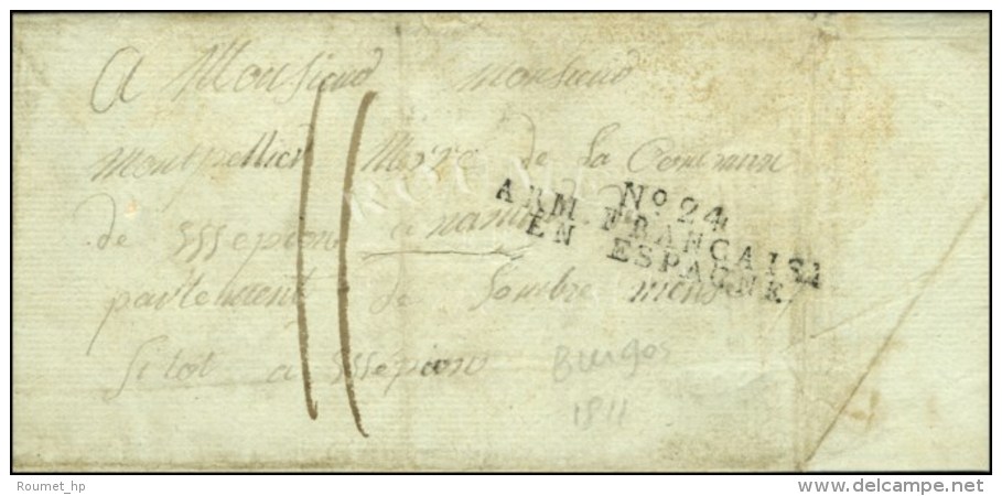 N° 24 / ARM. FRANCAISE / EN ESPAGNE Sur Lettre Avec Texte Daté De Burgos. 1811. - SUP. - Legerstempels (voor 1900)