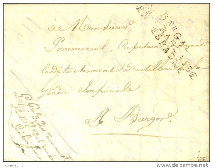 Bau Gal / ARM. FRANCAISE / EN ESPAGNE Sur Lettre Avec Franchise Manuscrite Du Général De Division... - Legerstempels (voor 1900)