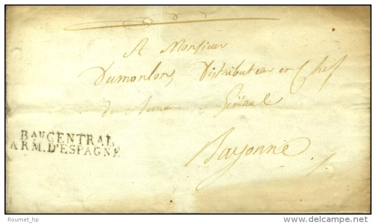 Bau CENTRAL / ARM. D'ESPAGNE Sur Lettre En Franchise Avec Texte Daté De Valladolid Pour Bayonne. 1809. - TB... - Legerstempels (voor 1900)