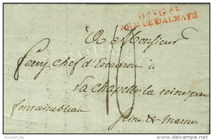 Bau Gal / ARM. DE DALMATIE Rouge Sur Lettre Avec Très Bon Texte Daté De Zara Le 4 Juillet 1808. - TB... - Legerstempels (voor 1900)