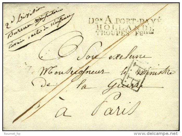 Don A PORT PAYE / HOLLANDE / TROUPES Foises Sur Lettre En Franchise Avec Contreseing Daté De Breda Le 8... - Legerstempels (voor 1900)