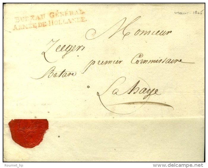 BUREAU GENERAL / ARMEE DE HOLLANDE Rouge Sur Lettre En Franchise Adressée Au 1er Commissaire Batave à... - Legerstempels (voor 1900)