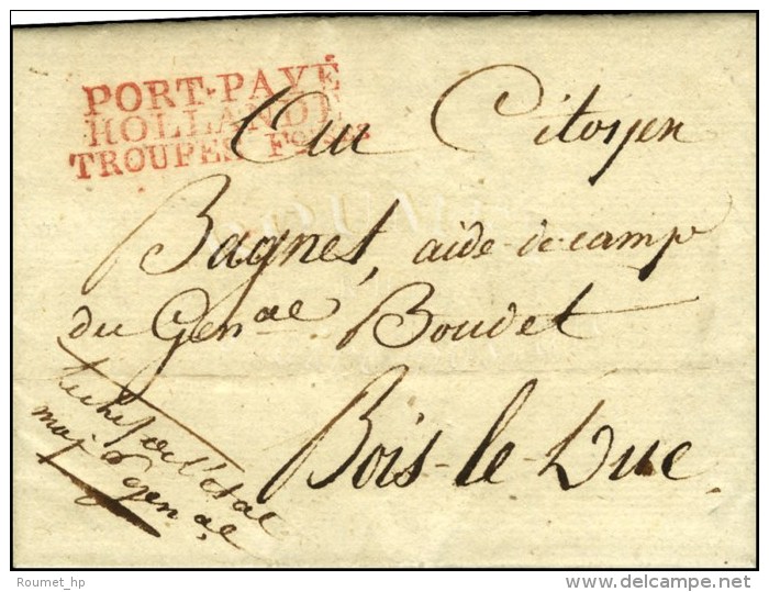 PORT PAYE  / HOLLANDE / TROUPES Foises Rouge Sur Lettre En Franchise Avec Contreseing Du Chef De L'Etat Major... - Legerstempels (voor 1900)