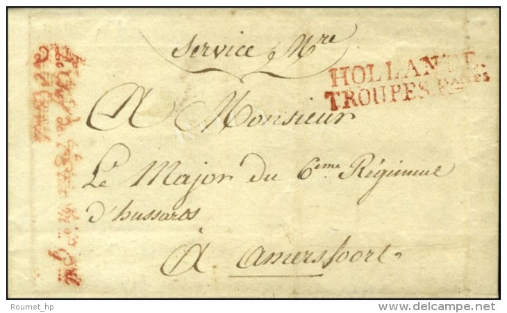 HOLLANDE / TROUPES Faises Sur Lettre Avec Texte Daté D'Utrecht Adressée En Franchise Au Major Du... - Legerstempels (voor 1900)