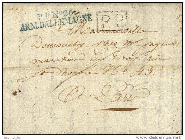 P.P. N° 26 / ARM. D'ALLEMAGNE Bleu Sur Lettre Avec Texte Daté De Brême. 1809. - SUP. - R. - Legerstempels (voor 1900)