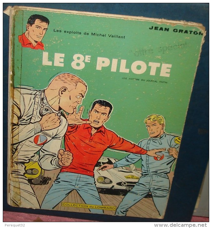 MICHEL VAILLANT.LE 8eme PILOTE.Colection Du Lombard. - Michel Vaillant