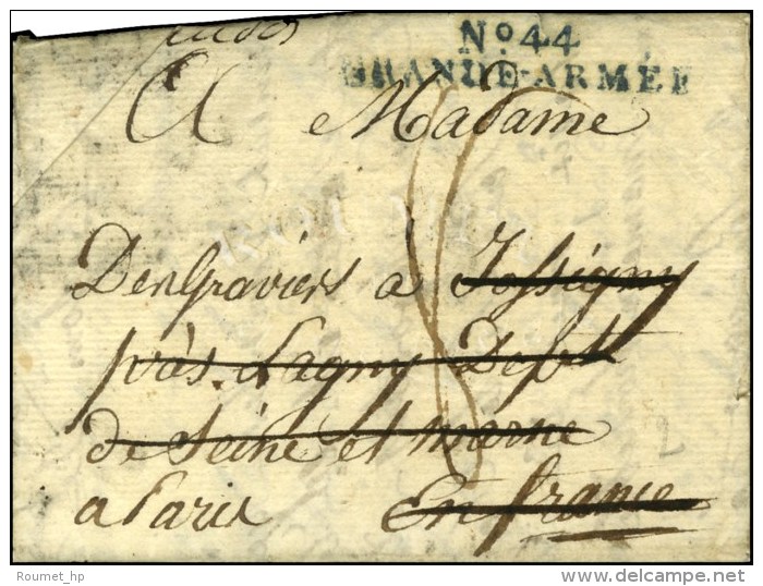 N° 44 / GRANDE ARMEE Bleu-vert Sur Lettre Avec Texte Daté '' Ce 17 Décembre 1808 '' Pour Lagny... - Armeestempel (vor 1900)