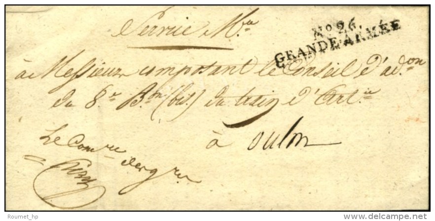 N° 26 / GRANDE ARMÉE Sur Lettre En Franchise, Au Recto Mention Manuscrite '' Le Commissaire Des Guerres... - Sellos De La Armada (antes De 1900)