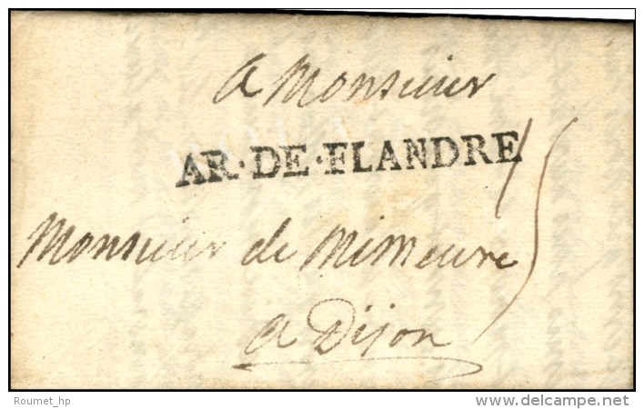 AR.DE.FLANDRE Sur Lettre Avec Texte Daté Au Camp De Gossencourt Le 22 Mai 1706. Exceptionnelle Frappe. -... - Legerstempels (voor 1900)