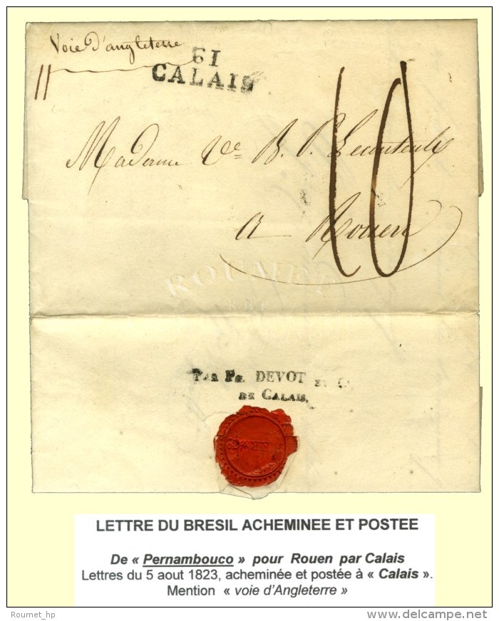 Lettre Avec Texte Daté De Pernambouco (Brésil) Le 5 Août 1823 Acheminée Jusqu'à... - Andere & Zonder Classificatie