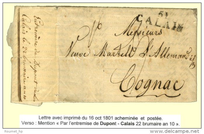 Lettre Avec Texte Daté De Londres 16 Octobre 1801 Acheminée Jusqu'à Calais Pour Cognac. Au... - Andere & Zonder Classificatie