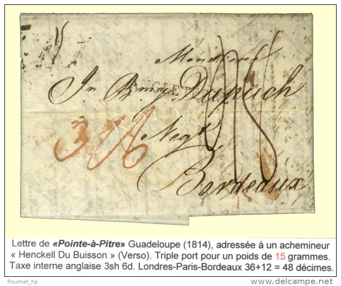 Longue Lettre En Triple Port Avec Superbe Texte Daté De Pointe à Pitre Le 16 Novembre 1814... - Andere & Zonder Classificatie