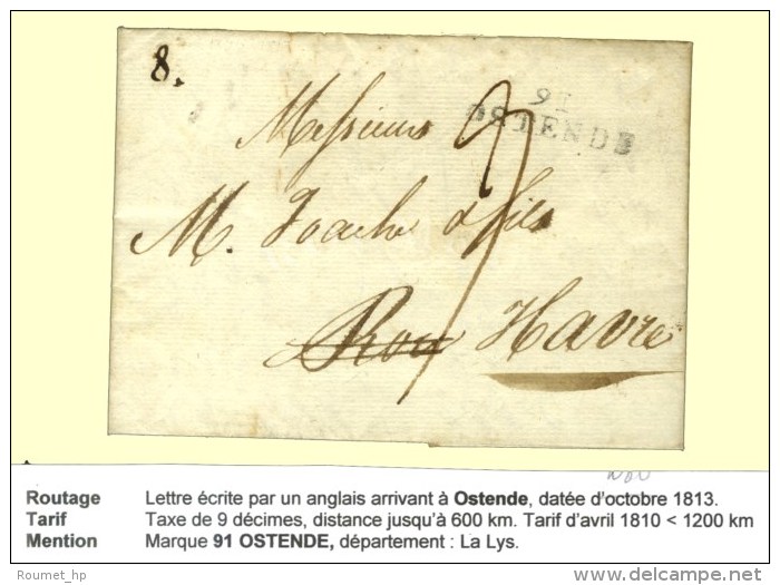 Lettre écrite Par Un Anglais Arrivant à Ostende Datée 13 Novembre 1813 Pour Le Havre. Au Recto... - Andere & Zonder Classificatie