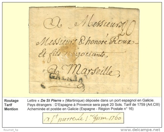 Lettre Avec Texte Daté De St Pierre (Martinique) Le 1 Juin 1760 Déposée Dans Un Port Espagnol... - Andere & Zonder Classificatie