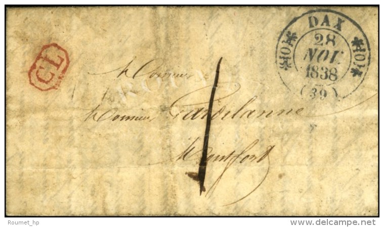 Càd T 11 DAX (39) 28 NOV. 1838 + CL Rouge + Taxe 1 Sur Lettre Avec Texte Daté De St Denis (Île... - Otros & Sin Clasificación