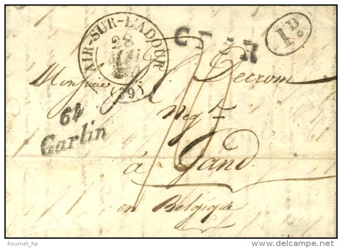 Cursive 64 / Garlin Càd T 13 AIR-SUR-L'ADOUR (39) Sur Lettre Pour La Belgique. Au Recto Griffe C.F.5.R.... - ....-1700: Precursors