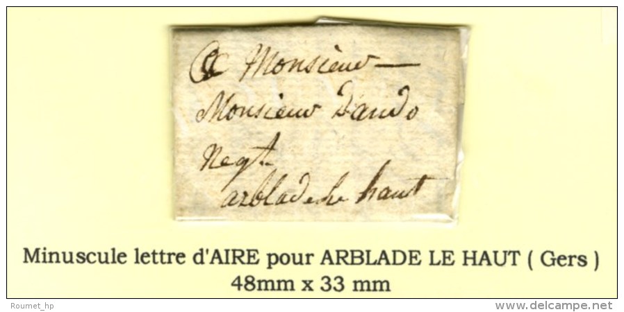 Petite Lettre Avec Texte Daté D'Aire (48 X 33 Mm) Acheminée Frauduleusement Du Fait De Sa Petite... - ....-1700: Voorlopers