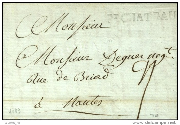 Pt CHATEAU (L. N° 1) Sur Lettre Avec Texte Daté De 1789. - TB / SUP. - ....-1700: Voorlopers