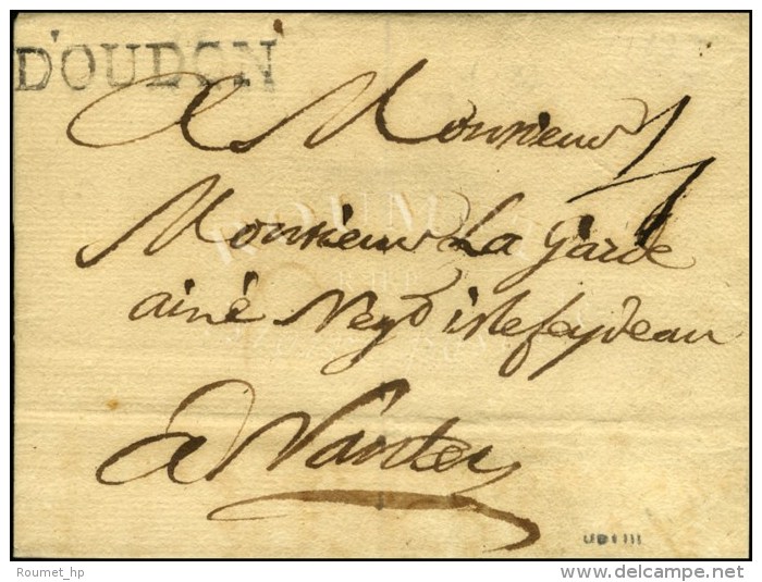 DOUDON (L. N° 2) Sur Lettre Sans Texte Daté De Chantoceau Le 3 Avril 1789. - SUP. - RR. - ....-1700: Precursors