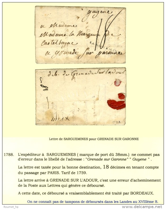 '' Deb De Grenade Sur L'Adour '' Sur Lettre Avec Texte De Sarreguemines Pour Grenade Sur Garonne. 1788. - TB. - R. ... - ....-1700: Voorlopers