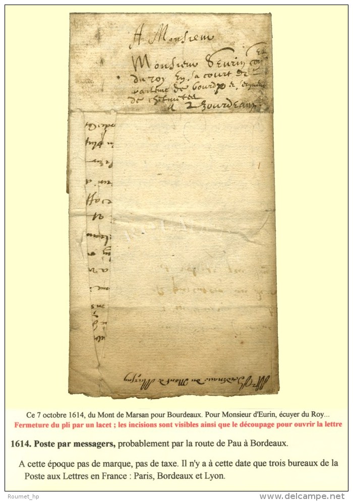 Lettre Avec Texte Daté De Mont De Marsan Le 7 Octobre 1614 Adressée à Un écuyer Du Roi... - ....-1700: Voorlopers