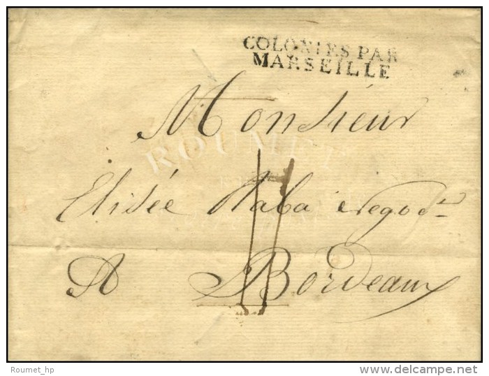 Lettre Avec Texte Daté De Cayenne Le 29 Juillet 1818 Pour Bordeaux. Marque Postale D'entrée COLONIES... - Maritieme Post