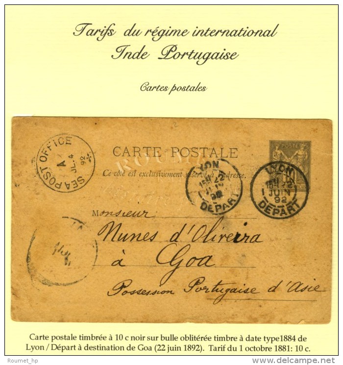 Càd LYON / DEPART Sur Entier à 10c. Adressé à Goa (Indes Portugaises). 1892.... - 1876-1878 Sage (Type I)