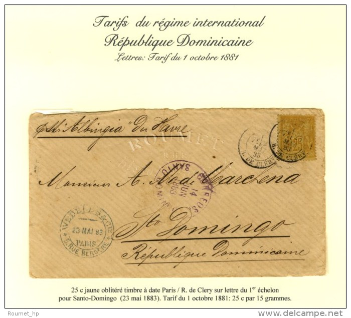 Càd PARIS / R. DE CLERY / N° 92 Sur Lettre Pour Santo Domingo (République Dominicaine). Au Recto,... - 1876-1878 Sage (Type I)