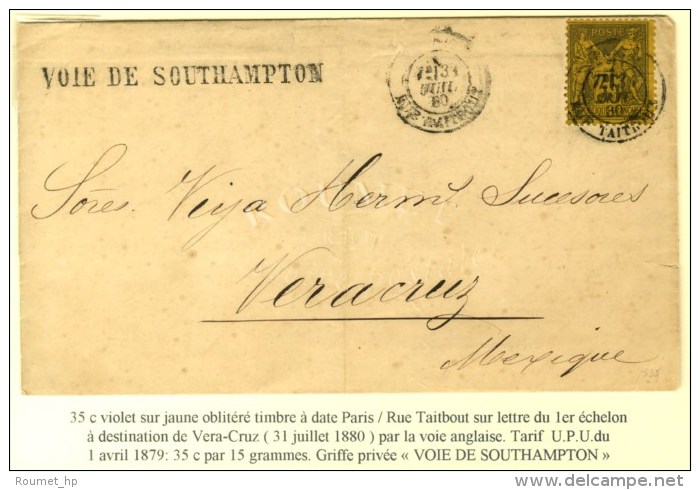 Càd PARIS / RUE TAITBOUT / N° 93 Sur Lettre Pour Vera Cruz (Mexique). Au Recto, Griffe VOIE DE... - 1876-1878 Sage (Type I)