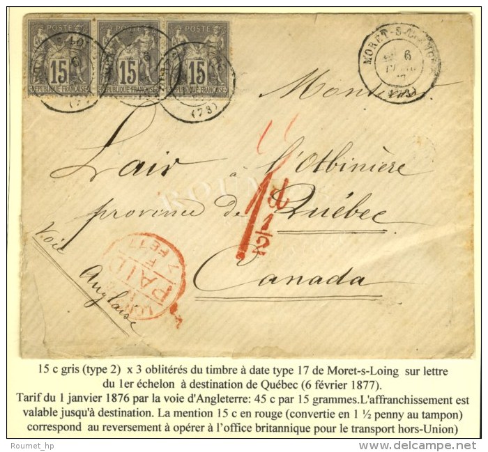 Càd T 17 MORET SUR LOING (73) / N° 77 Bande De 3 Sur Lettre Pour Le Québec, Taxe 1 Penny 1/2... - 1876-1878 Sage (Type I)