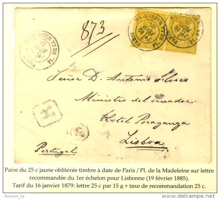 Càd PARIS / PL. DE LA MADELEINE / N° 92 (2) Sur Lettre Recommandée Pour Lisbonne. 1885. - SUP. - 1876-1878 Sage (Type I)