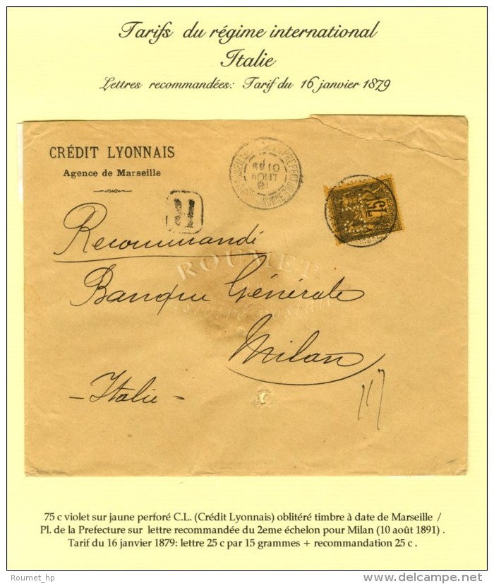 Càd MARSEILLE / PL. DE LA PREFECTURE / N° 99 Perforé CL Sur Lettre Recommandée 2 Ports... - 1876-1878 Sage (Type I)