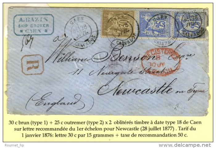 Càd CAEN / CALVADOS / N° 69 + 78 (2) Sur Lettre Recommandée Pour New Castle. 1877. - TB. - R. - 1876-1878 Sage (Type I)