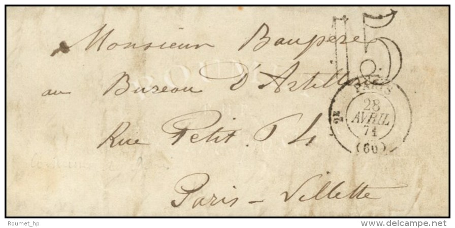 Càd De Rayon 2E PARIS (60) 28 AVRIL 71 Et Taxe 15 DT Sur Lettre Avec Texte Pour Paris Villette. - TB / SUP.... - Oorlog 1870