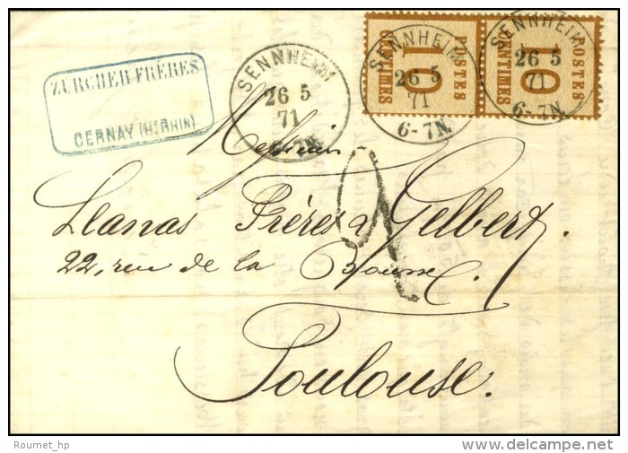 Càd SENNHEIM / Als. N° 5 Paire Sur Lettre Pour Toulouse, Taxe Tampon 2. 1871. - SUP. - Brieven En Documenten