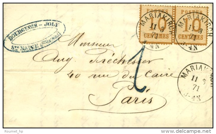 Càd MARIAKIRCH / Als. N° 5 Paire Sur Lettre Pour Paris, Taxe Tampon 2 Bleue. 1871. - SUP. - Brieven En Documenten