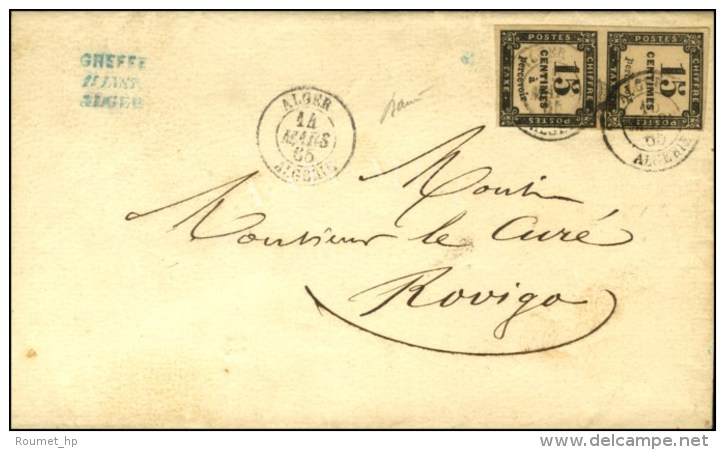 Càd ALGER / ALGERIE / Taxe N° 3 Paire Sur Lettre En Double Port Local Pour Rovigo. 1865. - TB / SUP. -... - 1859-1959 Brieven & Documenten