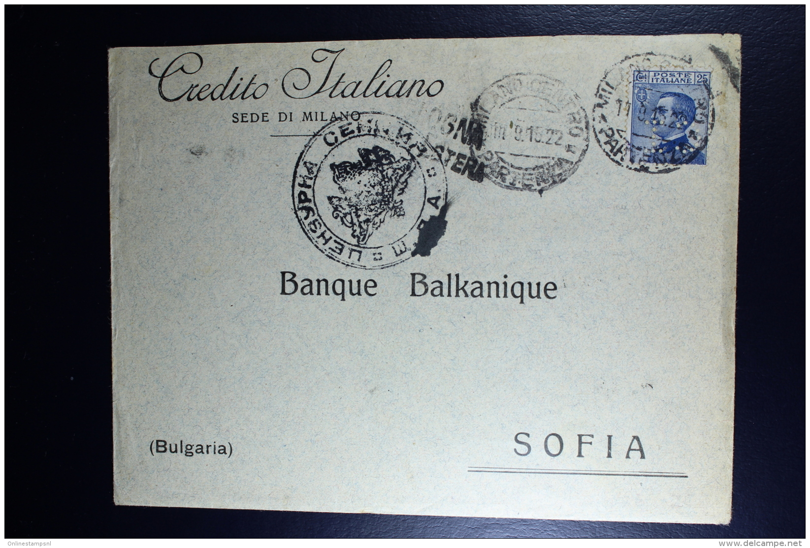 Italy:  Milano To Sofia 11-9-1915 Censor Bologna Stamp Is A Perfin CI - Storia Postale