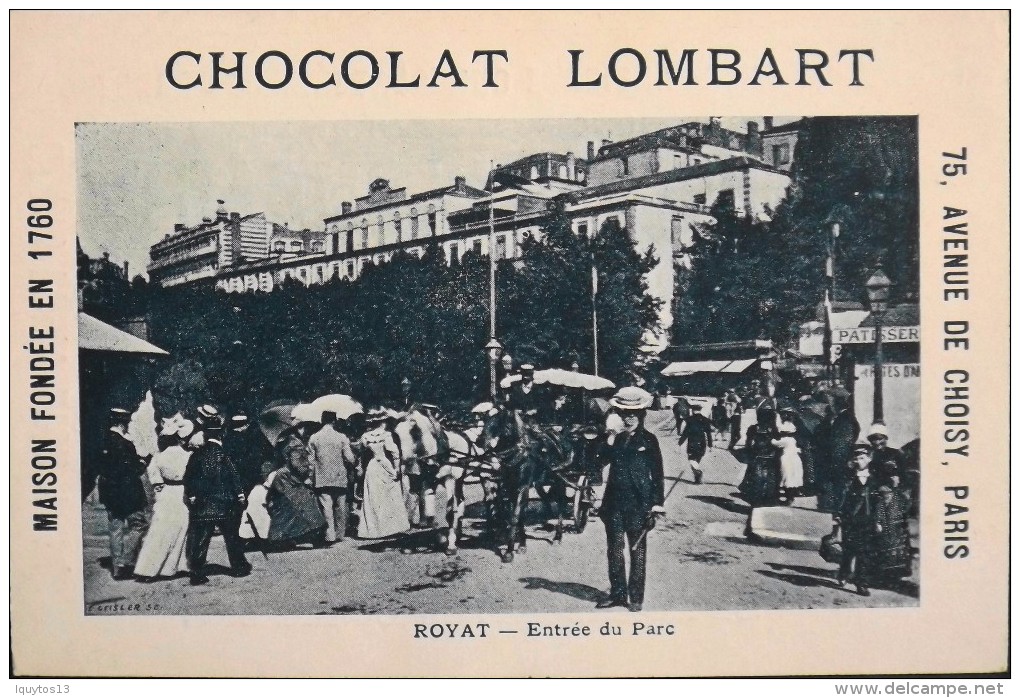 TRES BELLE CHROMO. CHOCOLAT LOMBART - ROYAT - Entrée Du Parc - En Parfait Etat - - Lombart