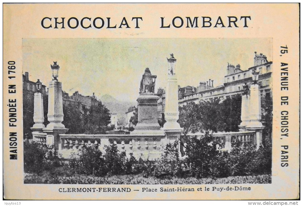 TRES BELLE CHROMO. CHOCOLAT LOMBART - CLERMONT-FERRAND - Place St-Héran Et Le Puy-de-Dome - En Parfait Etat - - Lombart