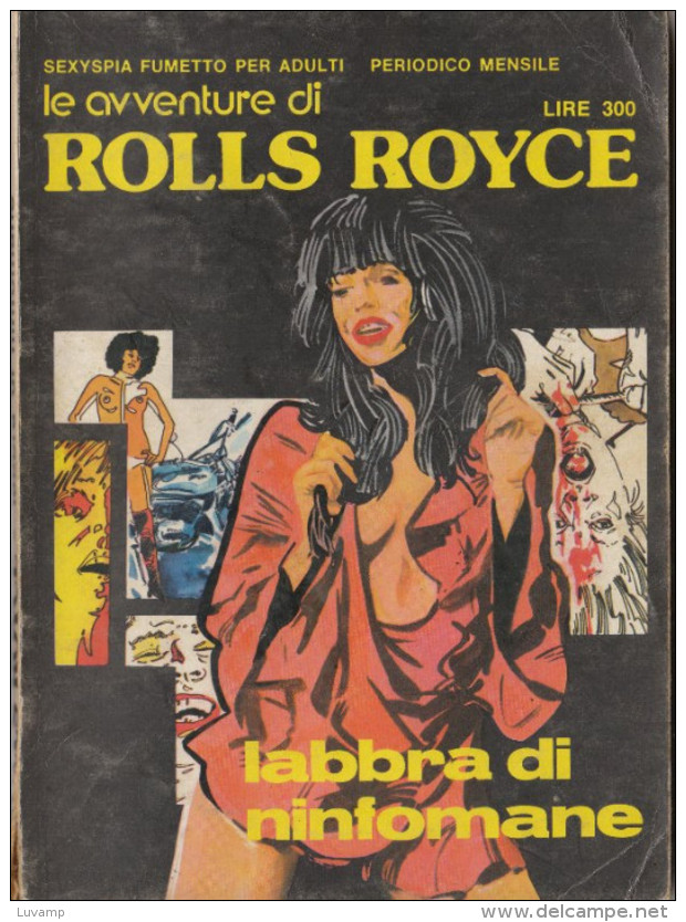 ROLLS  ROYCE Le AVVENTURE Della Sexyspia Per ADULTI -N.2  (260910) - Premières éditions