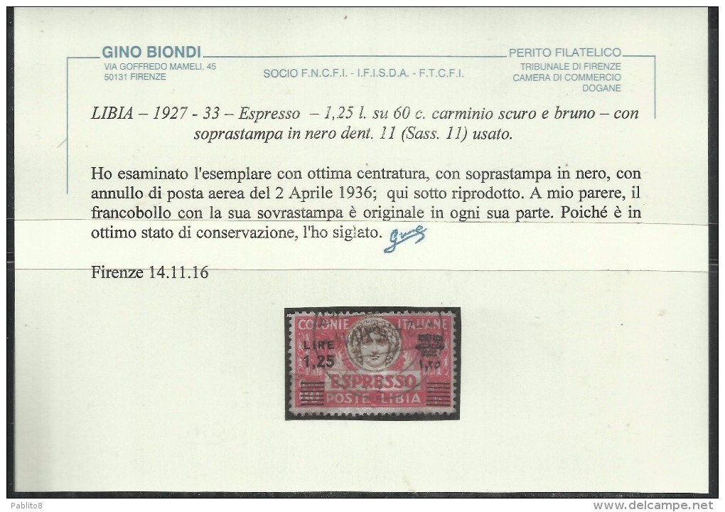 LIBIA 1927 1933 ESPRESSO SPECIAL DELIVERY LIRE 1,25 SU 60 C SOPRASTAMPA NERA BLACK DENT PERF. 11 USATO CERTIFICATO - Libia