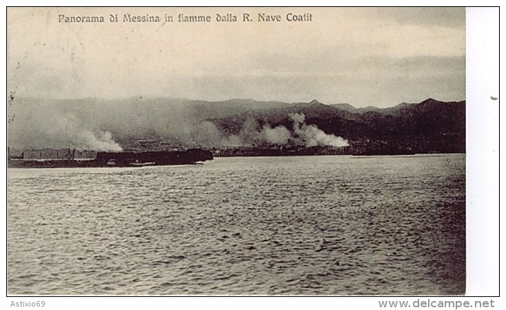 MESSINA IN FIAMME DALLA REGIA NAVE COATIT    1913   L In - Messina