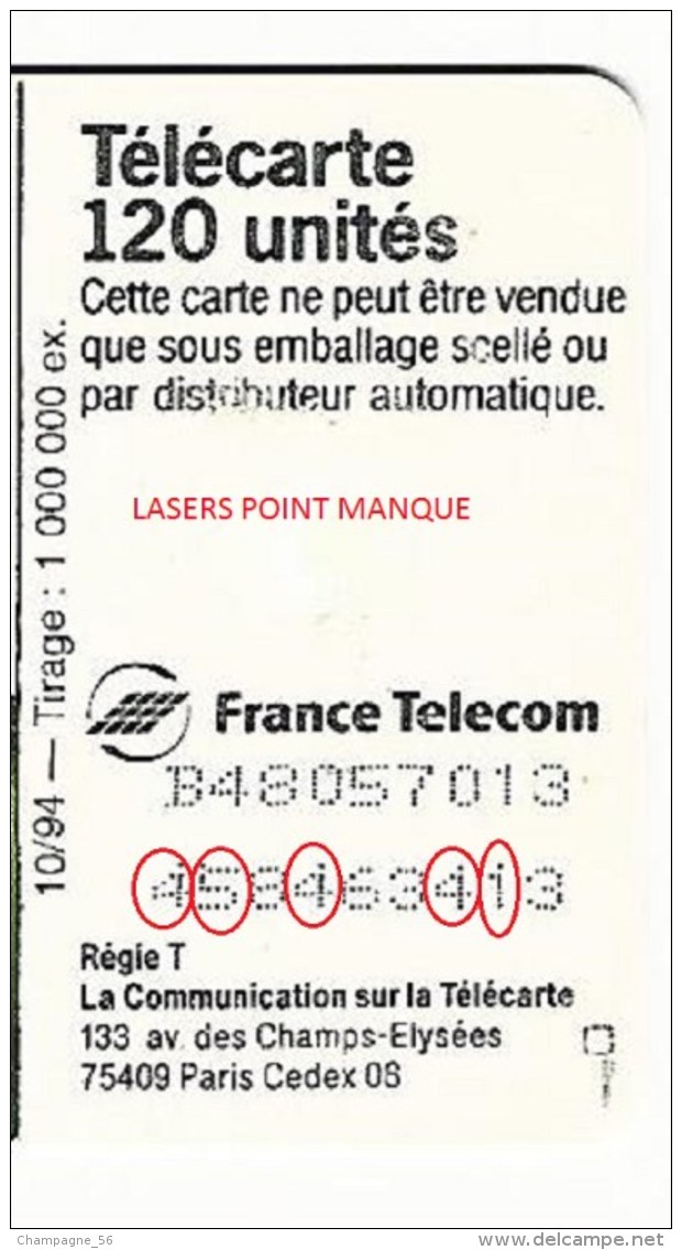 VARIÉTÉS FRANCE 10 / 94  F519  PACO RABANNE 120 U  GEM  DN 9 CARAC. LASERS X 2 LIGNES UTILISÉE - Varietà