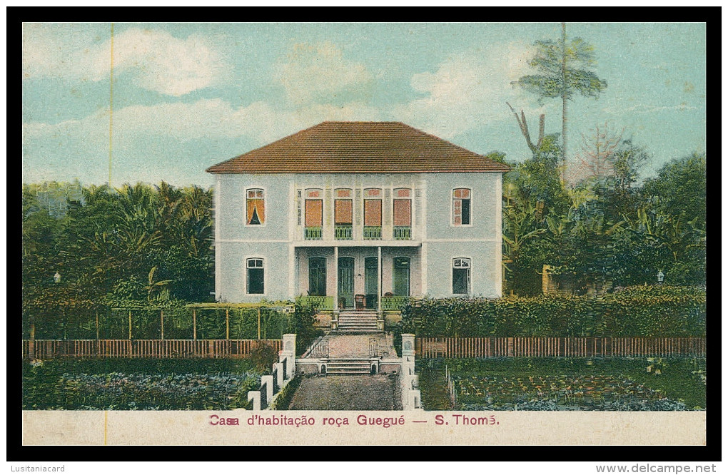 SÃO TOMÉ E PRÍNCIPE - Casa De Habitação Roça Guegué ( Ed. António Joaquim Bráz)  Carte Postale - Sao Tome Et Principe