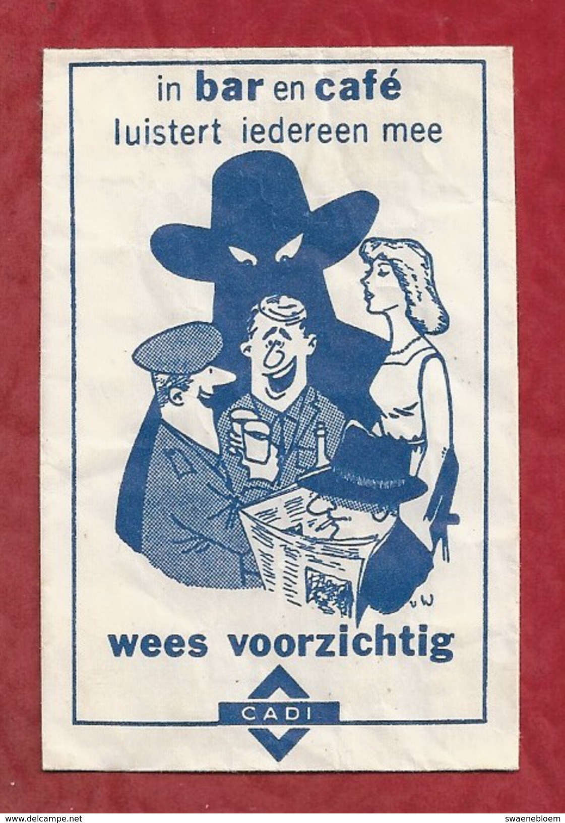 Suikerzakje - CADI. In Bar En Café Luistert Iedereen Mee Wees Voorzichtig -  W. V. OORDT & Co. 2 SCANS - Sucres