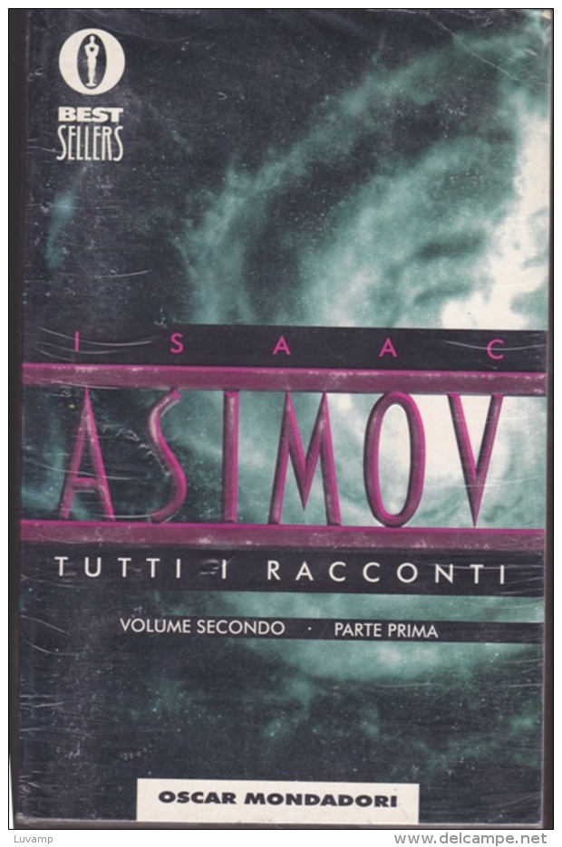 ASIMOV -TUTTI I RACCONTI - Parte Prima -Ediz 1996  ( 131011) - Science Fiction Et Fantaisie